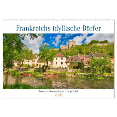 Frankreichs idyllische Dörfer (Wandkalender 2026 DIN A2 quer), CALVENDO Monatskalender