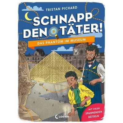 Schnapp den Täter! - Das Phantom im Museum, Gebundene Ausgabe von Tristan Pichard, Loewe
