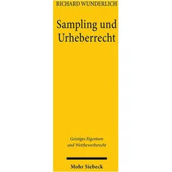 Sampling und Urheberrecht, Fachbücher von Richard Wunderlich