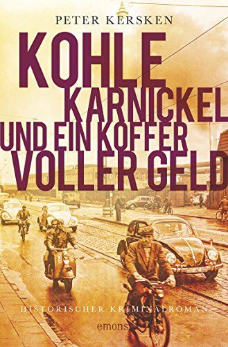 Peter Kersken - Kohle, Karnickel und ein Koffer voller Geld (Historischer Kriminalroman) - Preis vom 11.10.2026 03:10:56 h