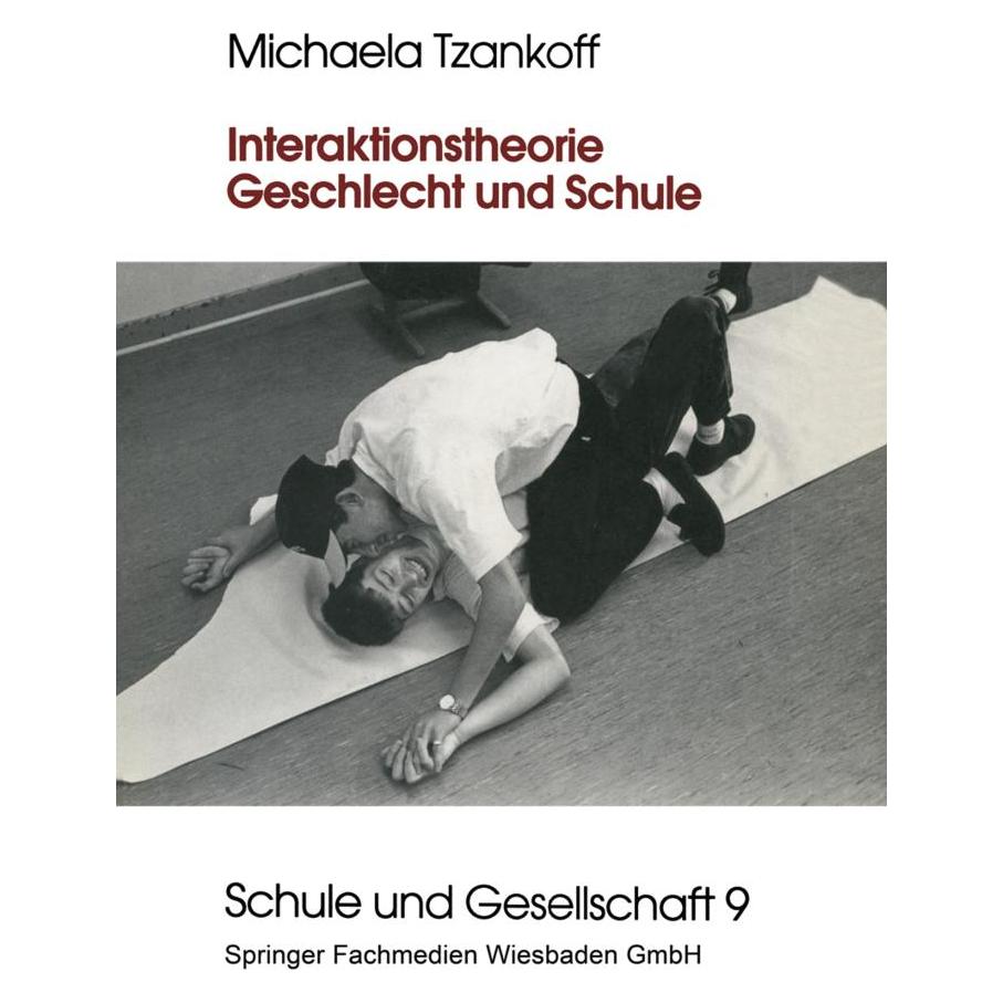 VS Interaktionstheorie, Geschlecht und Schule (Deutsch, Softcover, Michaela Tzankoff) (7969511)