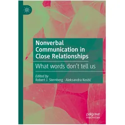 Nonverbal Communication in Close Relationships, Sachbücher von Robert J. Sternberg, Aleksandra Kostic