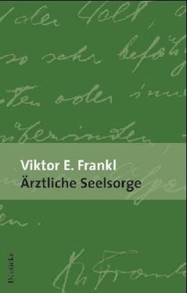 Frankl, Viktor E. - Ärztliche Seelsorge - Preis vom 09.10.2026 07:28:09 h