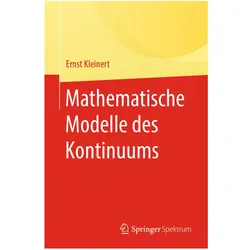 Mathematische Modelle des Kontinuums, Fachbücher von Ernst Kleinert