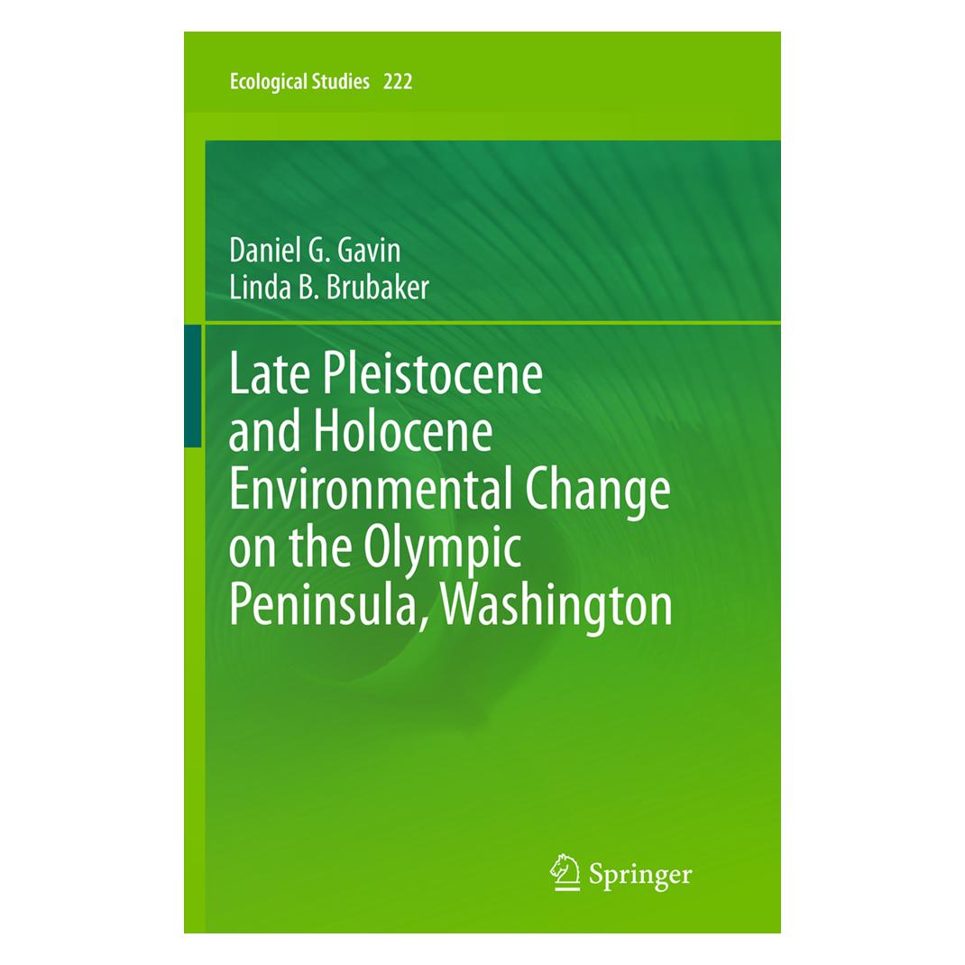 Springer Late Pleistocene and Holocene Environmental Change on the Olympic Peninsula, Washington (Englisch, Softcover, Daniel G Gavin, Linda B Brubaker) (55844725)