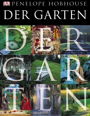 Penelope Hobhouse - Der Garten. Eine Kulturgeschichte - Preis vom 19.10.2026 19:33:35 h