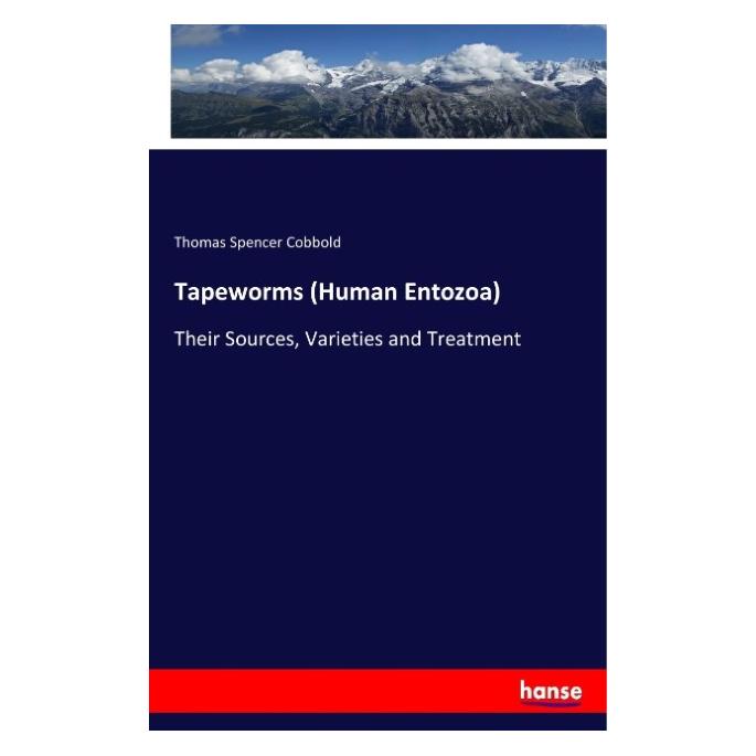 Hansebooks Tapeworms (Human Entozoa) (Englisch, Softcover, Thomas Spencer Cobbold) (55962280)