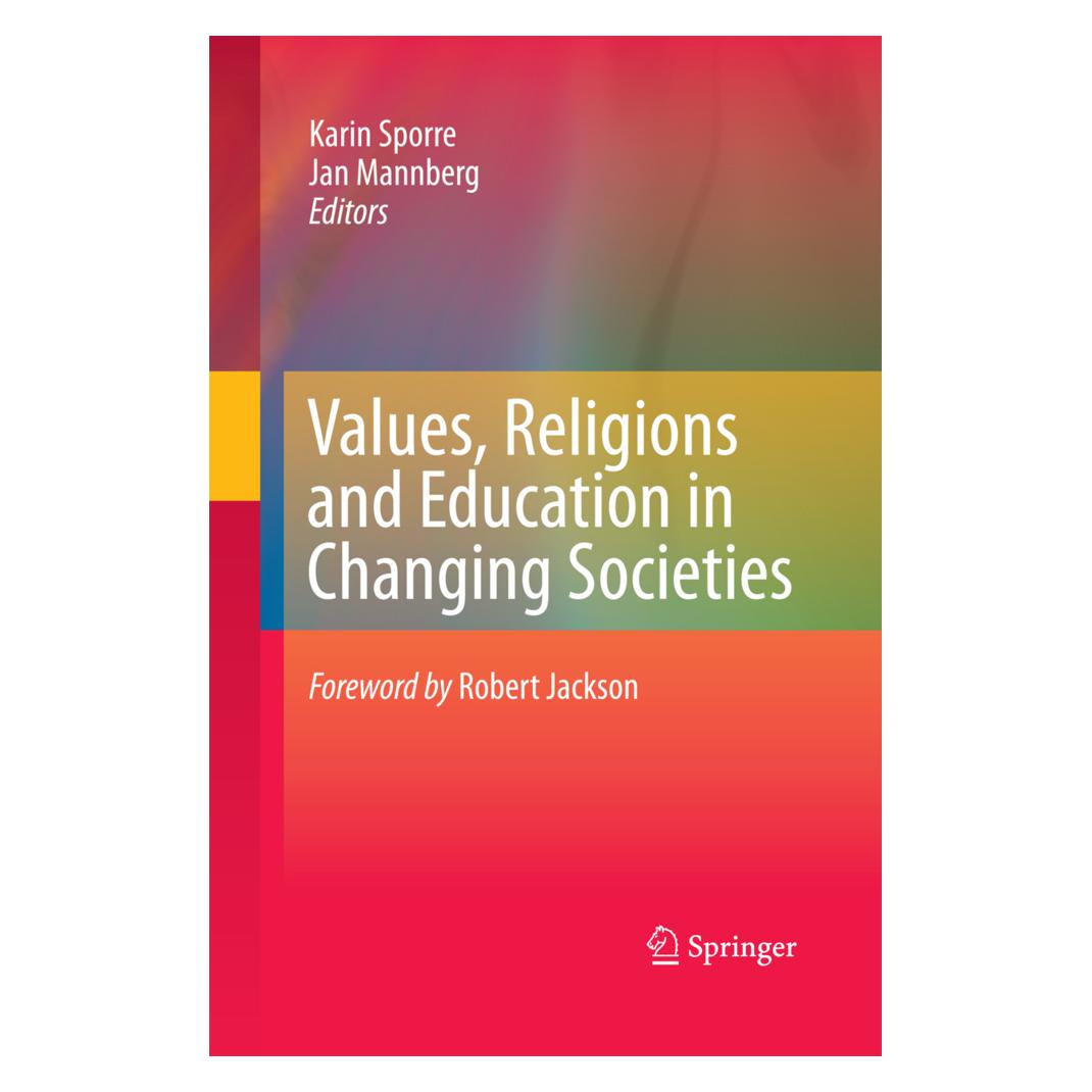 Springer Values, Religions and Education in Changing Societies (Englisch, Softcover, Jan Mannberg, Karin Sporre) (55578425)