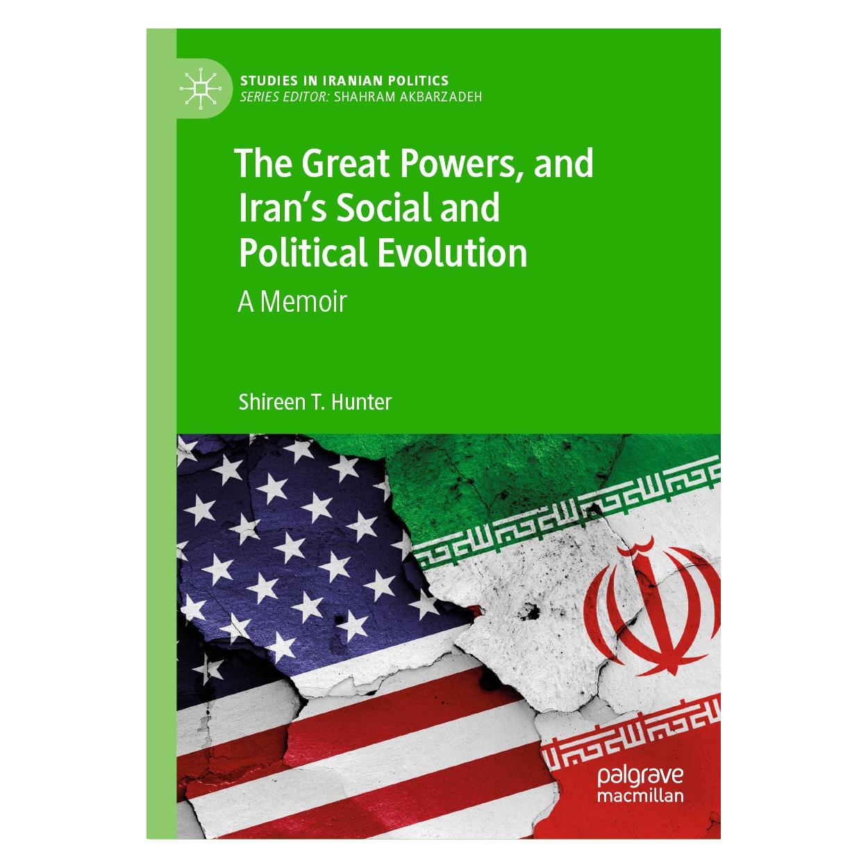 Springer The Great Powers, and Iran's Social and Political Evolution (Englisch, Hardcover, Shireen T. Hunter) (9783031670640)