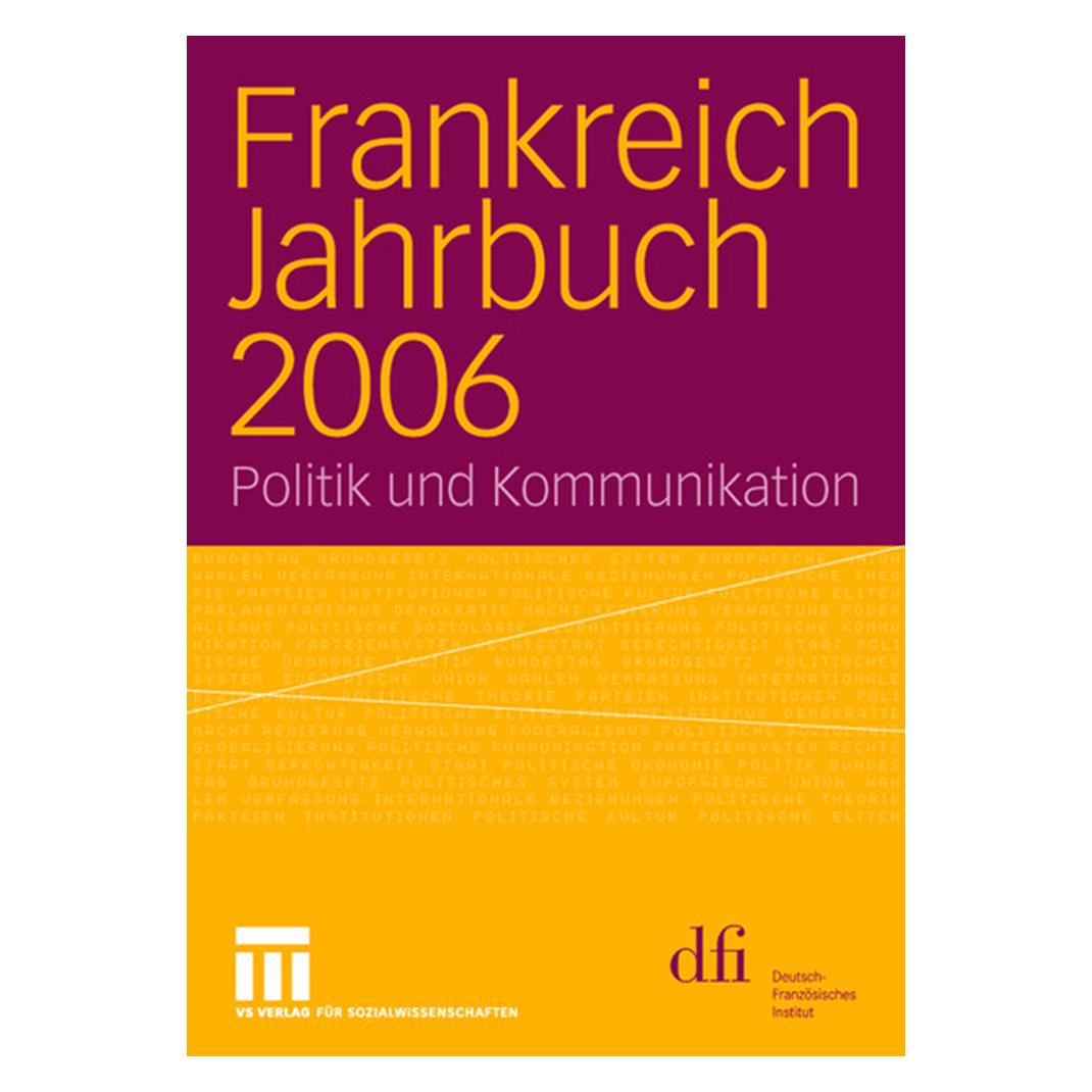 VS Frankreich Jahrbuch 2006 (Deutsch, Softcover, Deutsch-Französisches Institut (dfi), Frank Baasner) (55190109)