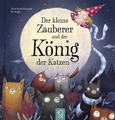 Gina Ruck-Pauquet - Der kleine Zauberer und der König der Katzen - Preis vom 13.10.2026 11:25:28 h