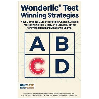 Wonderlic® Test Winning Strategies, Taschenbuch von Complete Test Preparation Inc., Complete Test Preparation Inc., 978-1-77245-317-1