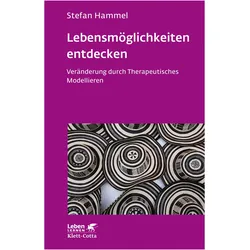 Lebensmöglichkeiten entdecken, Fachbücher von Stefan Hammel