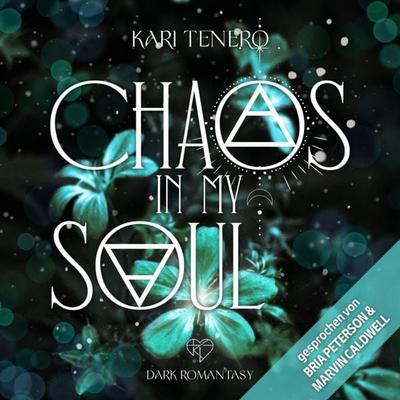 Chaos in my Soul - Kari Tenero, Audio, 9783911168052