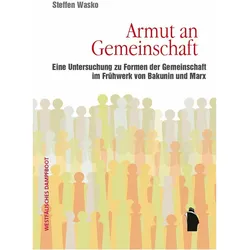 Armut an Gemeinschaft, Fachbücher von Steffen Wasko