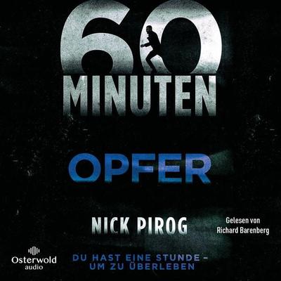 60 Minuten – Opfer (Die Henry-Bins-Serie 4) - Nick Pirog, Audio, 9783844931983