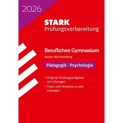 STARK Pädagogik/Psychologie - Abitur Berufliches Gymnasium 2026 BW - Prüfungsvorbereitung, Taschenbuch von , Stark Verlag GmbH