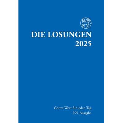 Losungen Deutschland 2025 / Die Losungen 2025, Taschenbuch von , Reinhardt, Friedrich
