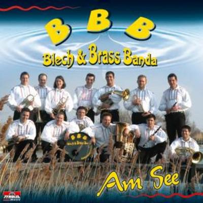 Am See - Blech & Brass Banda, CD
