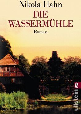 Nikola Hahn - Die Wassermühle: Roman - Preis vom 10.10.2026 11:48:34 h