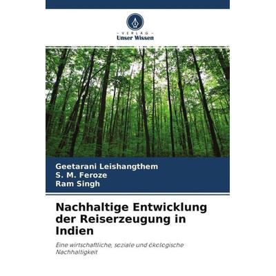 Nachhaltige Entwicklung der Reiserzeugung in Indien, Taschenbuch von Geetarani Leishangthem,S. M. Feroze,Ram Singh, Verlag Unser Wissen,