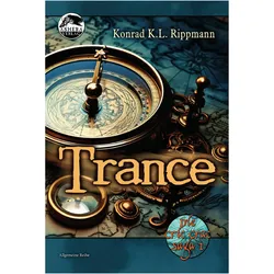 Trance, Belletristik von Konrad K. L. Rippmann