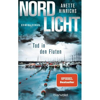 Nordlicht - Tod in den Fluten, Taschenbuch von Anette Hinrichs, Blanvalet