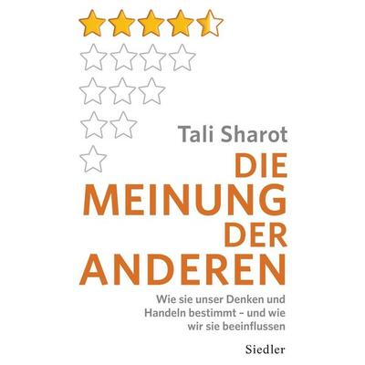 Die Meinung der anderen, Gebundene Ausgabe von Tali Sharot, Siedler