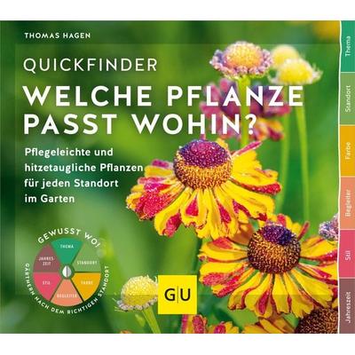 Quickfinder Welche Pflanze passt wohin?, Taschenbuch von Thomas Hagen, Gräfe und Unzer Verlag GmbH