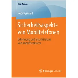 Sicherheitsaspekte von Mobiltelefonen, Fachbücher von Peter Gewald