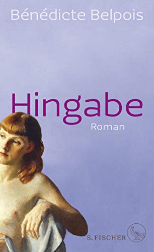 Bénédicte Belpois - Hingabe: Roman - Preis vom 09.10.2026 07:28:09 h