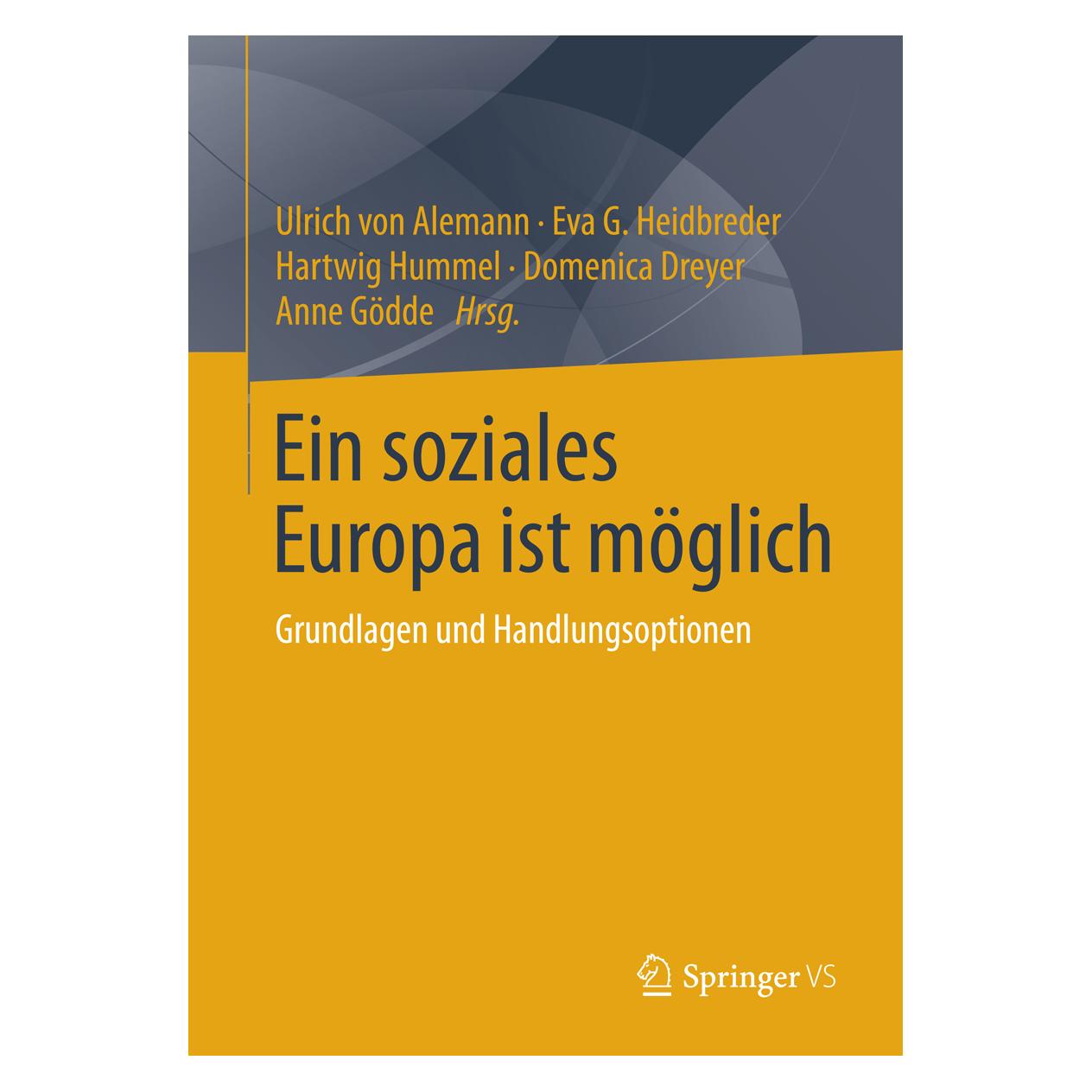 VS Ein soziales Europa ist möglich (Deutsch, Softcover, Anne Gödde, Domenica Dreyer, Eva G. Heidbreder, Hartwig Hummel, Ulrich Alemann) (7246576)