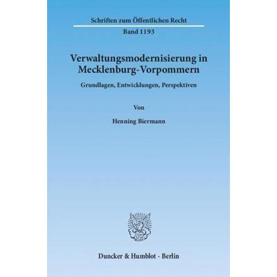 Verwaltungsmodernisierung in Mecklenburg-Vorpommern., Taschenbuch von Henning Biermann, Duncker & Humblot, 978-3-428-13562-2