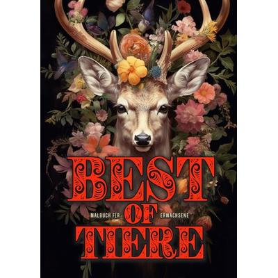 Best of Tiere Malbuch für Erwachsene, Taschenbuch von Monsoon Publishing,Musterstück Grafik, Epubli, 978-3-7584-3316-0