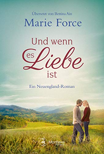 Marie Force - Und wenn es Liebe ist (Neuengland, Band 4) - Preis vom 30.09.2026 22:30:23 h