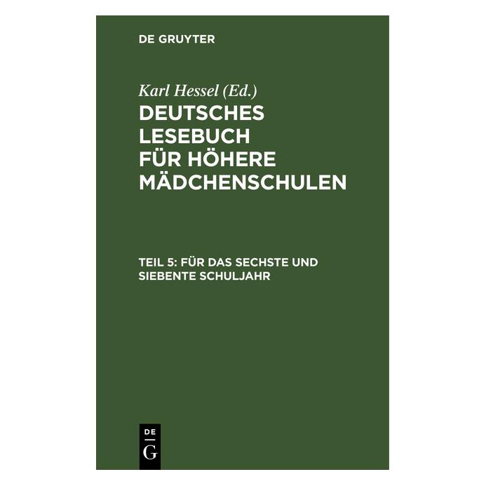 De Gruyter Deutsches Lesebuch für höhere Mädchensc (Deutsch, Hardcover) (67775440)
