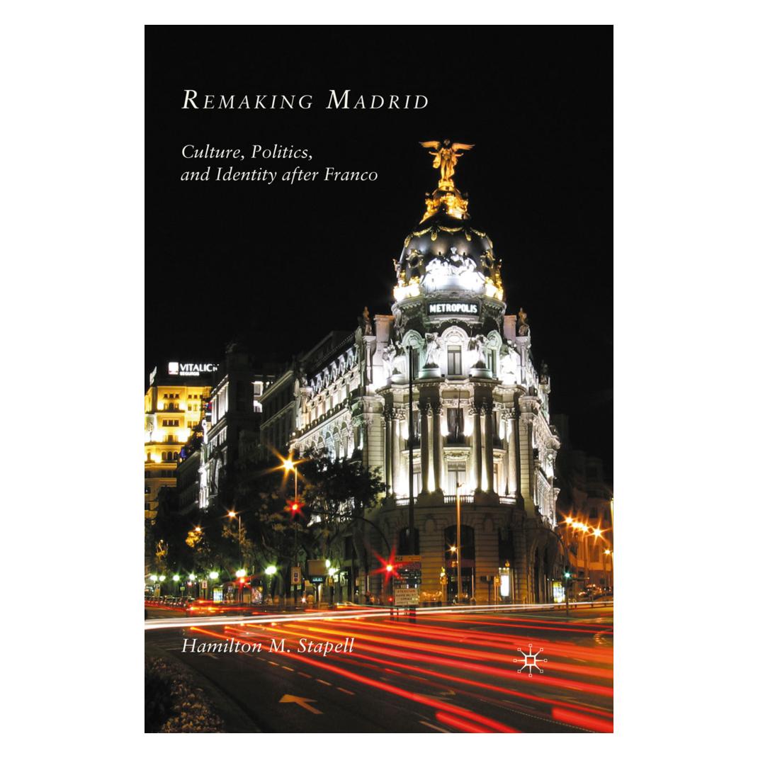 Springer Remaking Madrid (Englisch, Softcover, H. Stapell) (55836133)