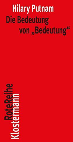 Hilary Putnam - Die Bedeutung von Bedeutung (Klostermann RoteReihe) - Preis vom 15.09.2026 03:21:18 h