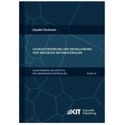 Charakterisierung und Modellierung von instabilen Metamaterialien, Fachbücher von Claudio Findeisen