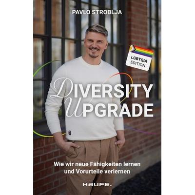 Diversity Upgrade, Taschenbuch von Pavlo Stroblja, Haufe-Lexware