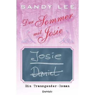 Der Sommer mit Josie, Taschenbuch von Sandy Lee, Engelsdorfer Verlag, 978-3-96940-022-7