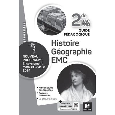 Passerelles - HISTOIRE GÉOGRAPHIE EMC - 2de Bac Pro- Ed. 2024 - Guide pédagogique, Taschenbuch von Annie Couderc,Laurent Welykyj,Séverine Albert,