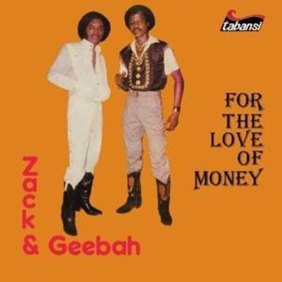 For The Love of Money - Zack & Geebah, CD