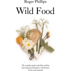 Wild Food, Ratgeber von Roger Phillips