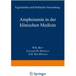 Amphetamin in der Klinischen Medizin, Fachbücher von A. D. Macdonald, Walter R. Bett, L. H. Howells