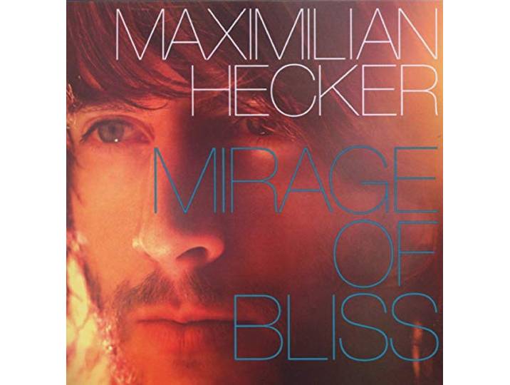 Maximilian Hecker - Mirage Of Bliss