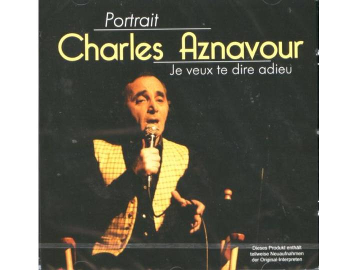Portrait - Je Veux Te Dire Adieu