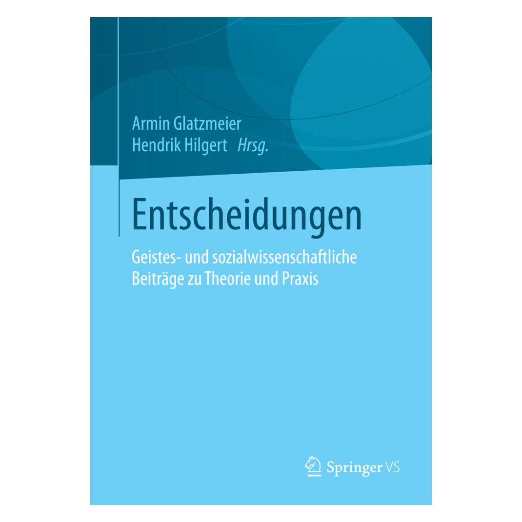 Springer Entscheidungen (Deutsch, Softcover, Armin Glatzmeier, Hendrik Hilgert) (55572149)