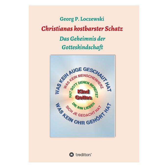 Bod Loczewski:Christianas kostbarster Schat (Deutsch, Georg P Loczewski) (56121697)