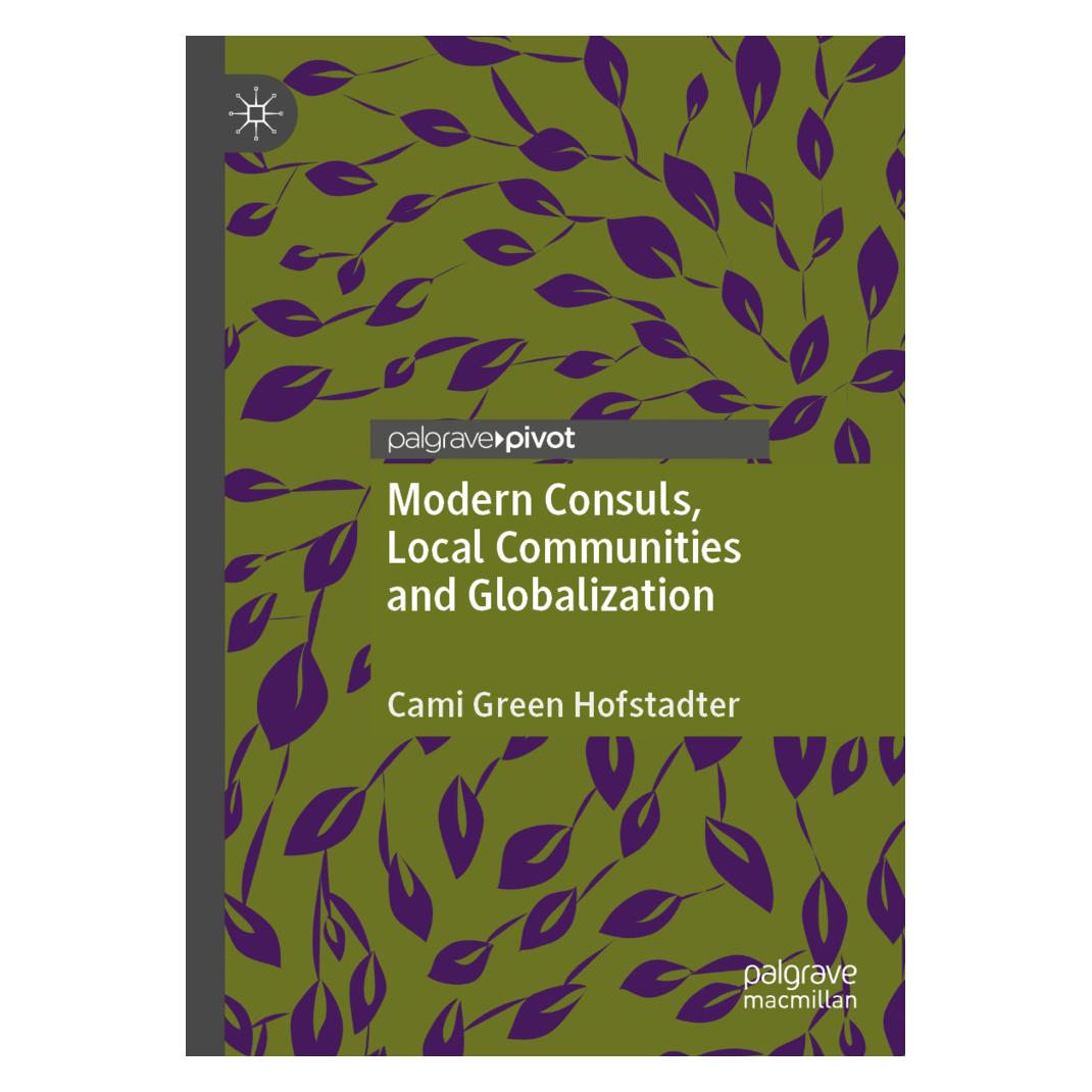 Springer Modern Consuls, Local Communities and Globalization (Englisch, Softcover, Cami Green Hofstadter) (56189626)